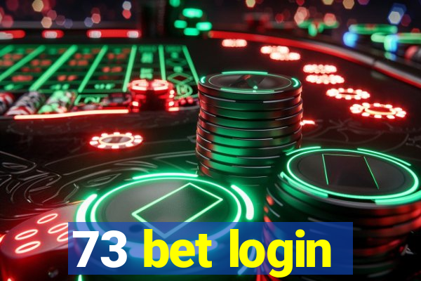 73 bet login